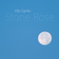 Stone Rose - Ola Gjeilo (Hybrid SACD)